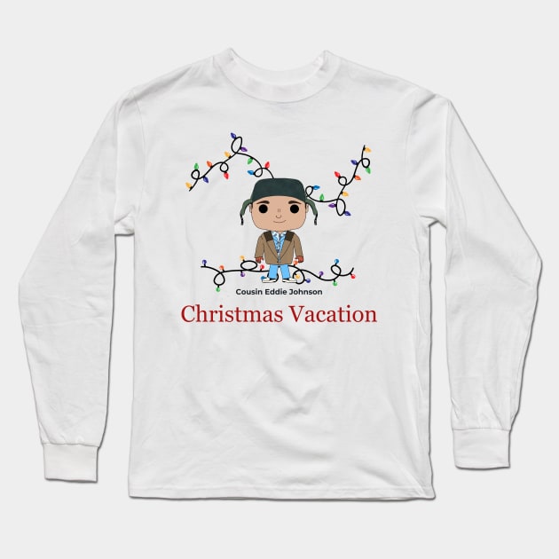 Cousin Eddie Long Sleeve T-Shirt by TeawithAlice